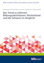 Der Trend zu höheren Bildungsabschlüssen: Deutschland und die Schweiz im Vergleich