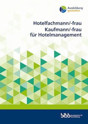 Hotelfachmann/-frau. Kaufmann/-frau für Hotelmanagement
