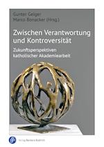 Zwischen Verantwortung und Kontroversität