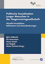 Politische Sozialisation junger Menschen in der Gegenwartsgesellschaft