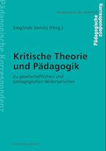 Kritische Theorie und Pädagogik