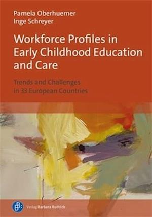 Workforce Profiles in Early Childhood Education and Care