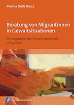 Beratung von Migrantinnen in Gewaltsituationen