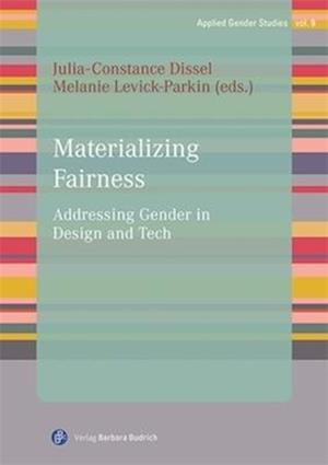 Materializing Fairness