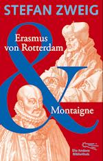 Erasmus von Rotterdam & Montaigne