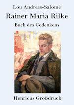 Rainer Maria Rilke (Großdruck)