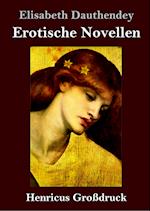 Erotische Novellen (Großdruck)