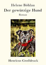 Der gewürzige Hund (Großdruck)