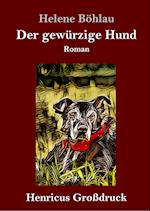 Der gewürzige Hund (Großdruck)