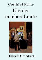 Kleider machen Leute (Großdruck)