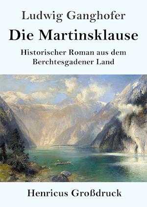 Die Martinsklause (Großdruck)