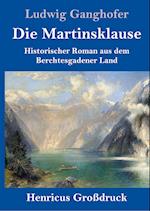 Die Martinsklause (Großdruck)