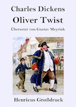 Oliver Twist oder Der Weg eines Fürsorgezöglings (Großdruck)