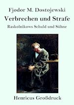 Verbrechen und Strafe (Großdruck)