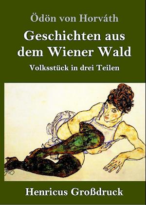 Geschichten aus dem Wiener Wald (Großdruck)