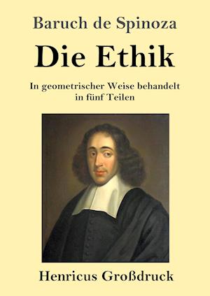 Die Ethik (Großdruck)