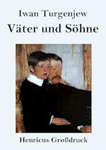 Väter und Söhne (Großdruck)