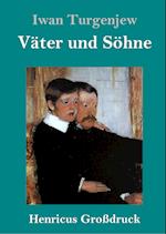 Väter und Söhne (Großdruck)