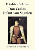 Don Carlos, Infant von Spanien (Grossdruck)