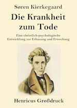 Die Krankheit zum Tode (Großdruck)