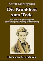 Die Krankheit zum Tode (Großdruck)