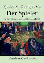 Der Spieler (Großdruck)