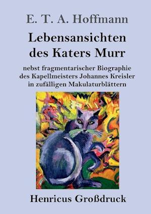 Lebensansichten des Katers Murr (Großdruck)