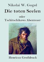 Die toten Seelen (Großdruck)