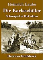 Die Karlsschüler (Großdruck)