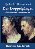 Der Doppelgänger (Großdruck)