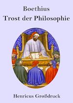 Trost der Philosophie (Großdruck)