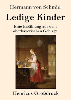 Ledige Kinder (Großdruck)