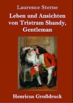 Leben und Ansichten von Tristram Shandy, Gentleman (Großdruck)