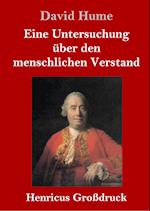 Eine Untersuchung über den menschlichen Verstand (Großdruck)