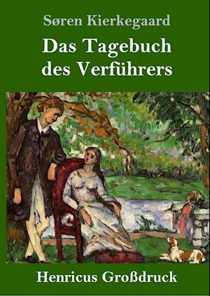 Das Tagebuch des Verführers (Großdruck)