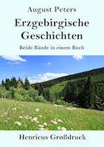 Erzgebirgische Geschichten (Großdruck)