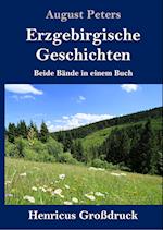 Erzgebirgische Geschichten (Großdruck)