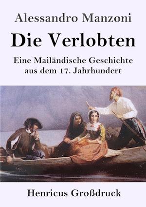 Die Verlobten (Großdruck)