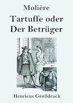 Tartuffe oder Der Betrüger (Großdruck)