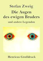 Die Augen des ewigen Bruders (Großdruck)