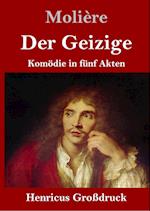 Der Geizige (Großdruck)