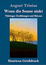 Wenn die Sonne sinkt (Großdruck)