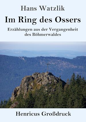 Im Ring des Ossers (Großdruck)