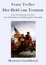 Der Held von Trenton (Großdruck)