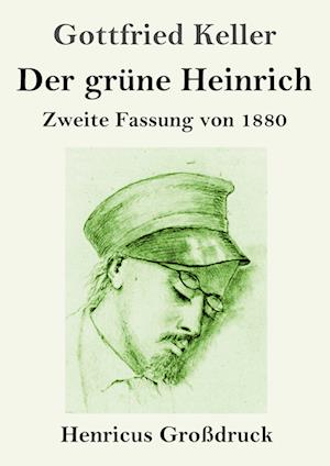 Der grüne Heinrich (Großdruck)