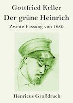 Der grüne Heinrich (Großdruck)