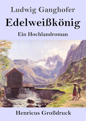 Edelweißkönig (Großdruck)