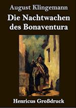 Die Nachtwachen des Bonaventura (Großdruck)
