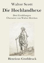 Die Hochlandhexe (Großdruck)