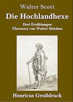 Die Hochlandhexe (Großdruck)